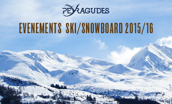 Evenements skis et snow - Peyragudes 2015/2016